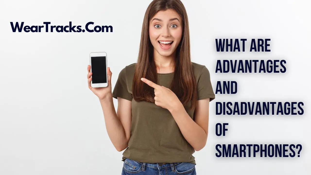 Advantages Of Smartphone