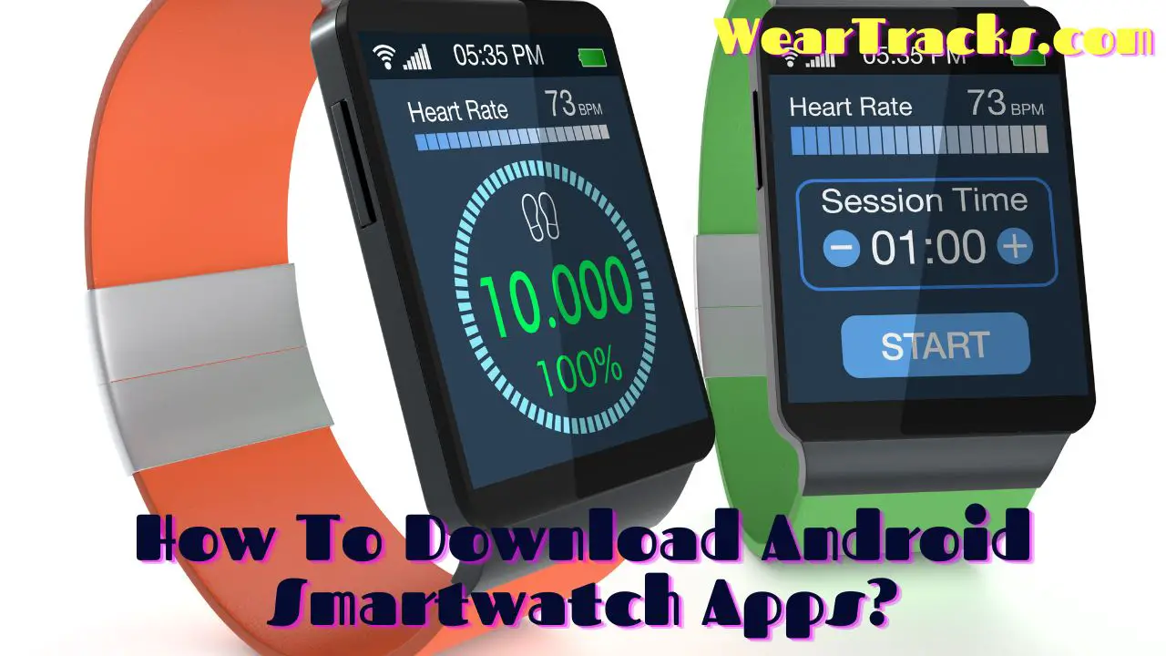 Download Android Smartwatch Apps