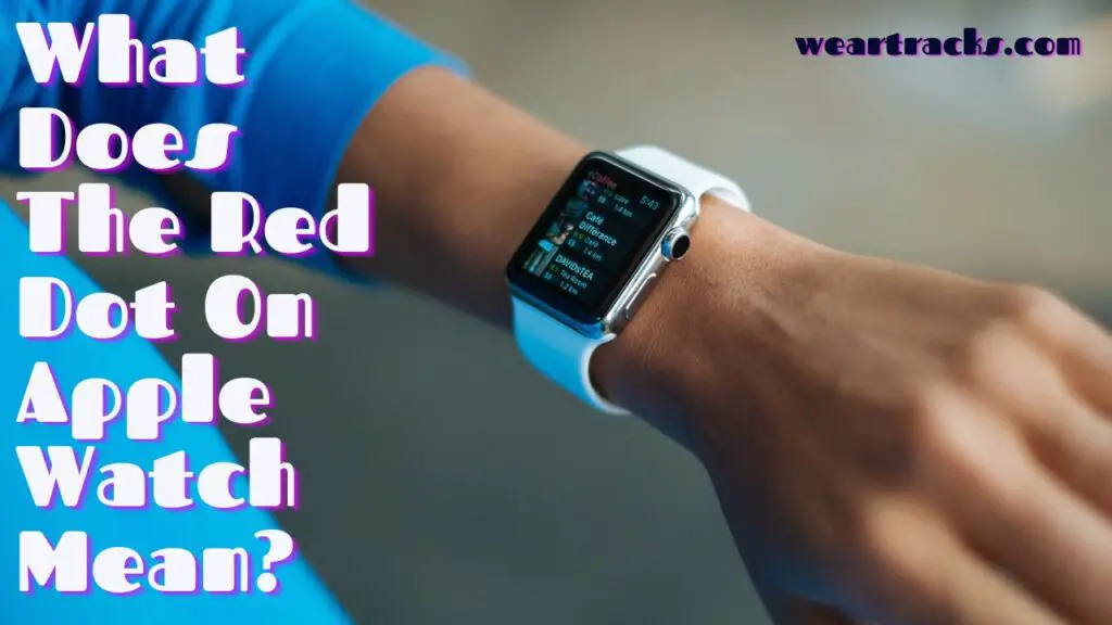 why-there-s-a-red-dot-on-apple-watch-and-how-to-hide-it-macrumors